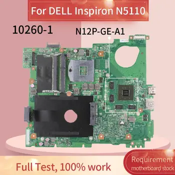 CN-0J2WW8 0J2WW8 Laptop placa-mãe Para DELL Inspiron 15R N5110 GT525M 1GB HM67 Notebook placa-mãe 10260-1 N12P-GE-A1 DDR3