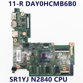 Frete grátis Alta Qualidade da placa-mãe Para o HP 11-R DAY0HCMB6B0 Laptop placa-Mãe Com SR1YJ N2840 de CPU de 100% a Funcionar Bem