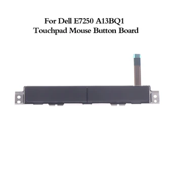 1PC do Touchpad do Mouse para a Esquerda E para a Direita Botão Conselho Para a Dell E7250 A13BQ1 Esquerda para a Direita Teclas de Botão