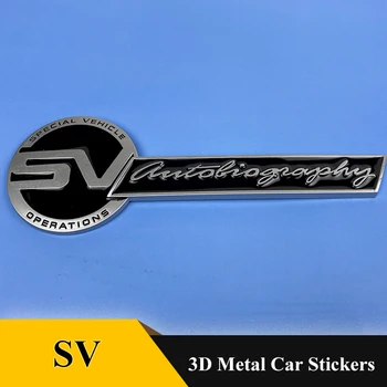 De Metal de alta Qualidade SV Especial de Funcionamento do Veículo Autobiografia Emblema de Carro Grade Emblema Adesivo Estilo Carro Para a Terra Range Rover