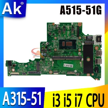 DA0ZAVMB8E0 DA0ZAVMB8G0 placa-Mãe W/ I3 I5 I7 CPU RAM de 4GB para Acer Aspire A315 A315-51 Laptop placa-mãe placa-mãe